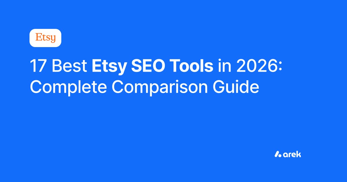 17 Best Etsy SEO Tools in 2026: Complete Comparison Guide (With Real ROI Data)